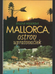 Mallorca - Ostrov upratovačiek - náhled
