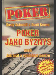 Poker jako byznys, aneb, Jak hrát a vydělávat peníze - náhled