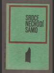 Srdce nechodí samo - náhled