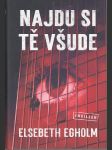 Najdou si tě všude - náhled