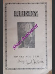 Lurdy 1858 - 1938 - kolísek karel - náhled