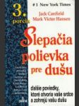 Slepačia polievka pre dušu 3. porcia - náhled