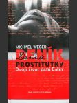 Deník prostitutky - dvojí život paní Ester - náhled