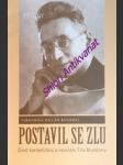 POSTAVIL SE ZLU - Život karmelitána a novináře Tita Brandsmy - ROMERAL Fernando Millán O. Carm. - náhled