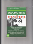 Buddha - rebel Osho (který se nikdy nenarodil a nikdy nezemřel) - náhled