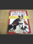 Velká kniha péče o psa - náhled
