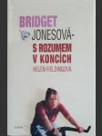 Bridget Jonesová - S rozumem v koncích - náhled