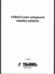 Odhaľovanie schopností našej mládeže (veľký formát) - náhled