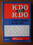 Kdo byl kdo v našich dějinách do roku 1918 - 666 hesel, téměř 1000 dalších jmen - náhled