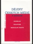 Dějiny českých médií v datech - Rozhlas - Televize - Mediální právo - náhled