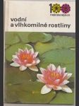 Vodní a vlhkomilné rostliny - náhled