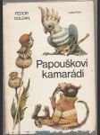 Papouškovi kamarádi - náhled