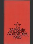 Zápisník agitátora 1985 - náhled