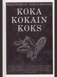 Kokain, koka, koks - náhled