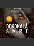 Dokonalá smrt (audiokniha) - náhled