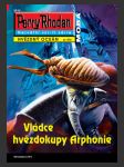 Perry Rhodan 074: Vládce hvězdokupy Arphonie - náhled