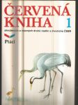 Červená kniha ohrožených a vzácných druhů rostlin a živočichů ČSSR. Díl 1, Ptáci - náhled