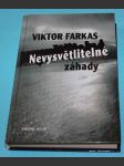 Nevysvětlitelné záhady - Farkas - náhled