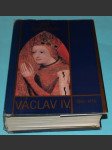 Václav IV- 1361-1419 - Spěváček - náhled