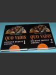 Quo Vadis 1 + 2 - Osudové hodiny lidstva - náhled