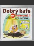 Dobrý kafe na frekvenci 1 - náhled