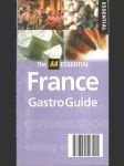 The AA Essential France Gastro Guide - náhled