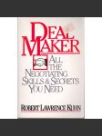 Dealmaker: All the Negotiating Skills and Secrets You Need - náhled