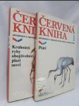 Červená kniha ohrožených a vzácných druhů rostlin a živočichů ČSSR 1, 2: Ptáci; Kruhoústí, ryby, obojživelníci, plazi, savci - náhled