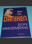 Stopy mimozemšťanů - Däniken - náhled