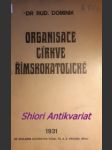 Organisace církve římskokatolické / strojopis / - dominik rudolf - náhled