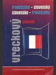 Vreckový slovník francúzsko-slovenský / slovensko-francúzsky - náhled