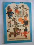 Dům U veselé slzičky - Pohádky strýčka Jedličky - náhled