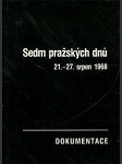 Sedm pražských dnů 21.-27.srpen 1968 - náhled