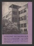 Střední ekonomická škola Choceň - 50 let - náhled