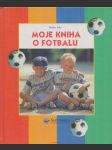 Detlev platz / moje kniha o fotbalu - náhled
