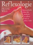 Reflexologie - Názorná příručka k léčení těla působením na reflexní místa na nohou a rukou - náhled