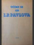 Učíme se od i. p. pavlova - náhled