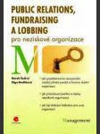 Public relations, fundraising a lobbing pro neziskové organizace - náhled