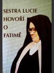 Sestra lucie hovoří o fatimě - náhled