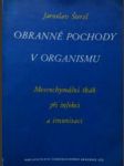 Obranné pochody v organismu - mesenchymální tkáň při infekci a imunisaci - náhled