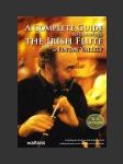 A Complete Guide The Irish Flute + CD - náhled