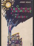 Josef hons / o lehkonohé lokomotivě  a jiné pohádky - náhled