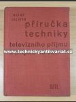 Příručka techniky televizního příjmu a příjmu na vkv - H. Richter (1960) - náhled