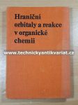 Hraniční orbitály a reakce v organické chemii - náhled