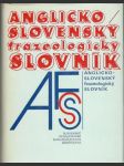 Anglicko slovenský frazeologický slovník - náhled