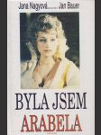 Jan bauer / byla jsem arabela - náhled