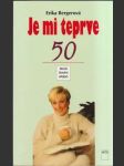 Je mi teprve 50 - náhled