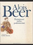 Alois Beer - Památnosti mého podomování - náhled