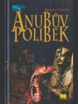 Anubův polibek (Historický román) - náhled
