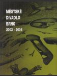 Městské divadlo Brno 2003-2004 - náhled